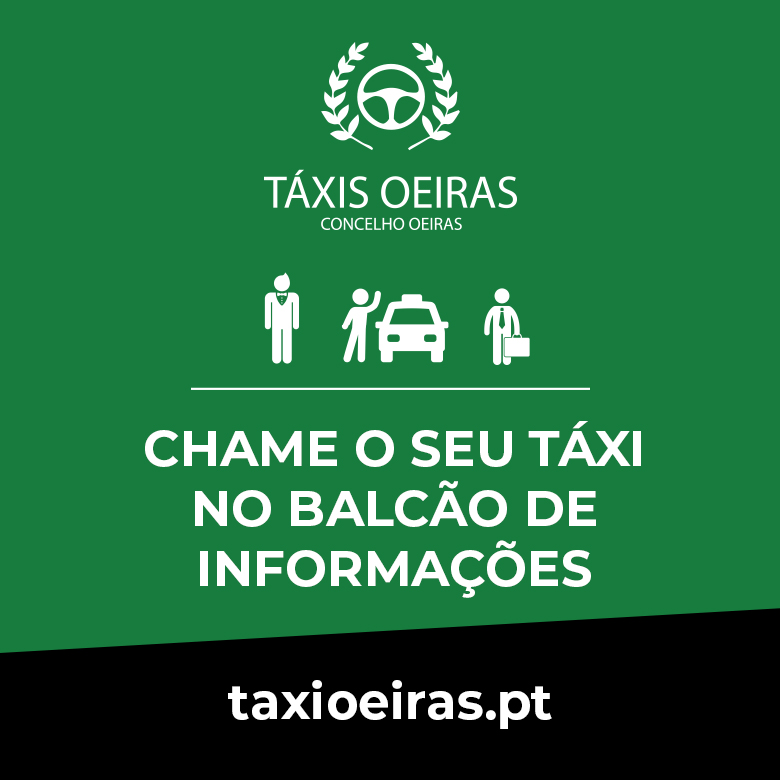 Chame o seu táxi no Balcão de Informações